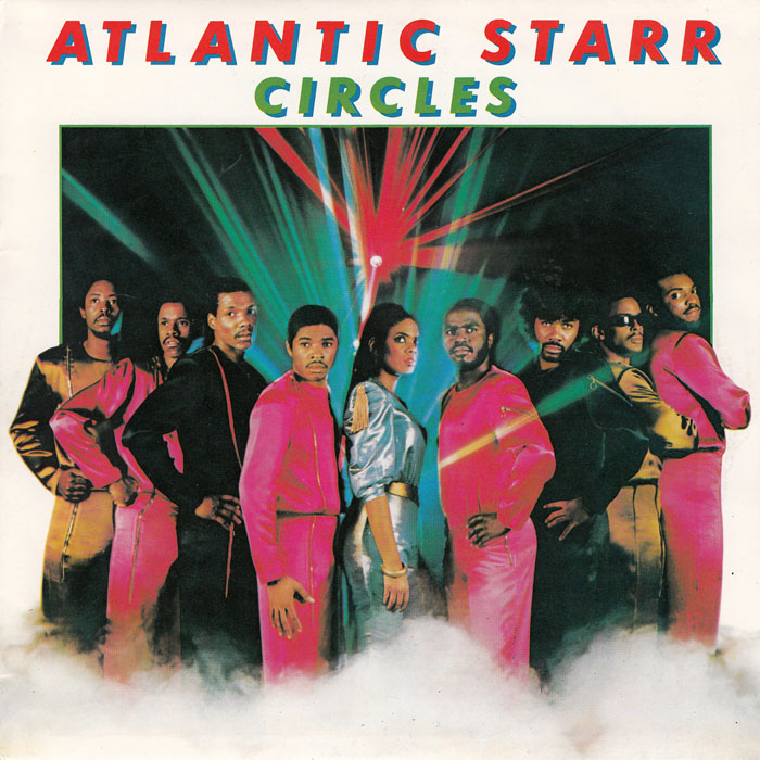 Atlantic Starr - Circles